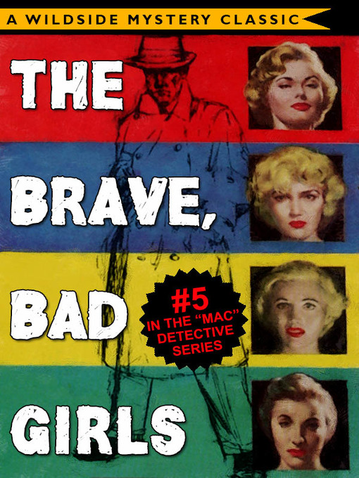 Title details for The Brave, Bad Girls by Thomas B. Dewey - Available